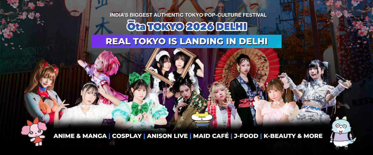 Ōta TOKYO 2026 Delhi — インド最大級の東京ポップカルチャーフェスティバル(2026年11月28日〜29日・Yashobhoomi, Dwarka)